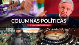 El recorte a Inmujeres y las propiedades de Duarte | Columnas políticas 17/07/2020
