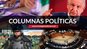 Adan Augusto a campaña de Morelos; La vida privada de los familiares de los funcionarios; y más | Columnas Políticas 05/04/2024