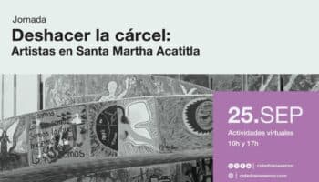 Artistas del CEFERESO de Santa Martha Acatitla participan en el Festival CulturaUNAM