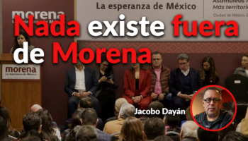 Morena tiene tintes neofascistas; se asume abiertamente como un régimen totalitario: Jacobo
