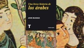 Del Imperio romano al Estado Islámico, la historia de los árabes