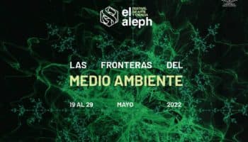 'Las fronteras del medio ambiente', tema del Festival El Aleph