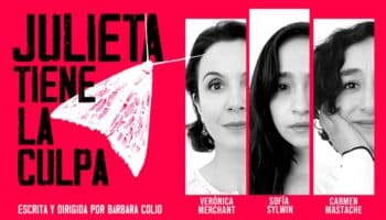 Julieta tiene la culpa: Un Momento de Teatro | Video