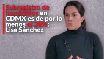 Subregistro de homicidios en CDMX es por lo menos de 30%: Lisa Sánchez