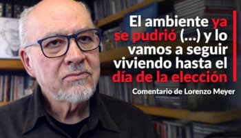 El ambiente ya se pudrió y lo vamos a seguir viviendo hasta el día de la elección: Lorenzo Meyer | Video
