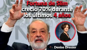 Slim se declaró optimista sobre el escenario económico porque es el más beneficiado: Dresser | Comentario