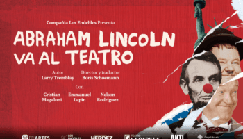 Un Momento de Teatro: 'Abraham Lincoln va al teatro'